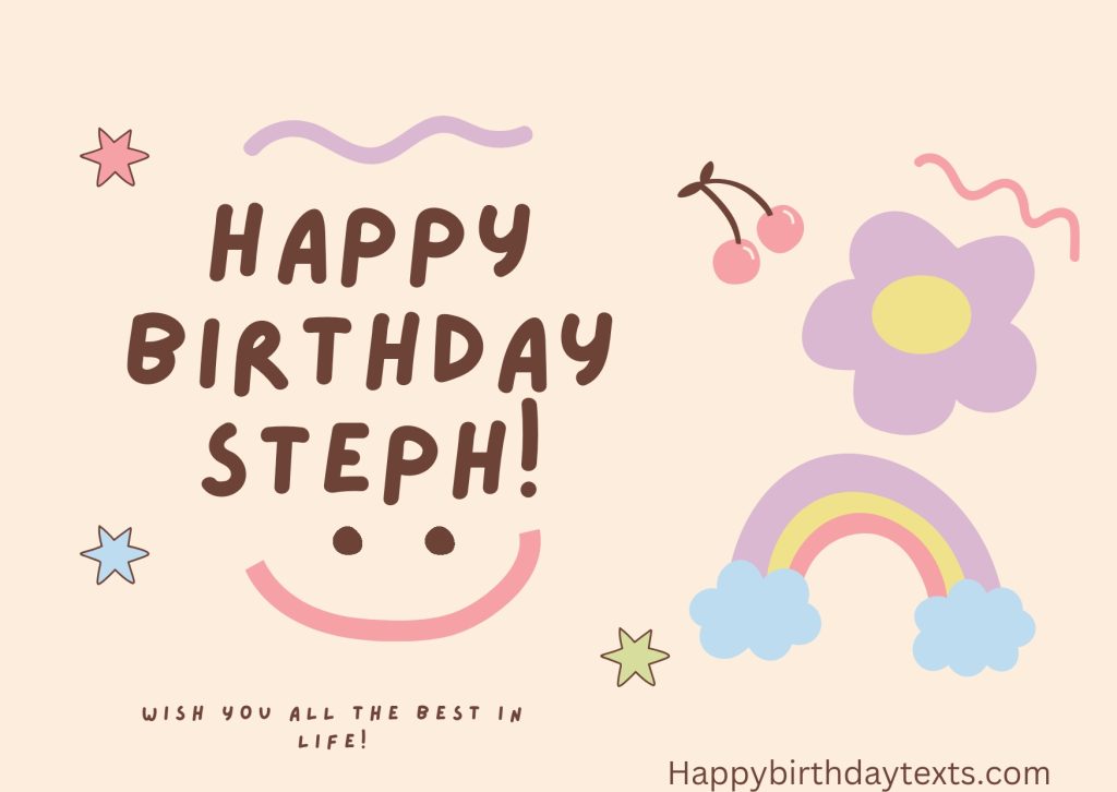 An image wishing Steph a happy birthday