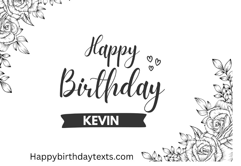 An image wishing Kevin a happy birthday