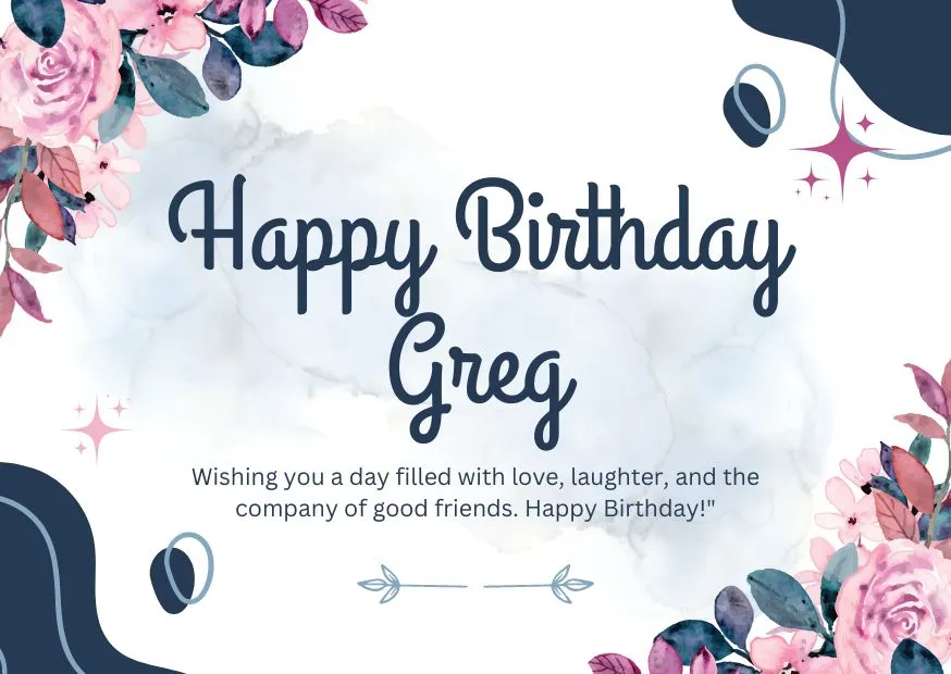 An image wishing Greg a happy birthday