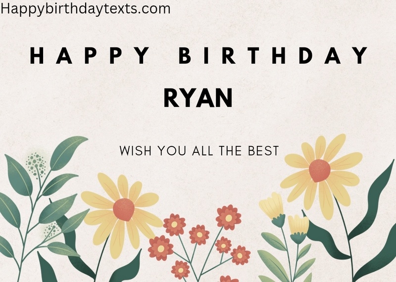 An image wishing ryan a happy birthday