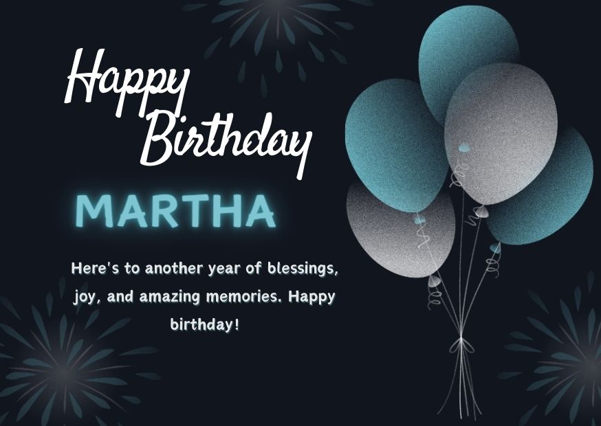 Happy Birthday Martha