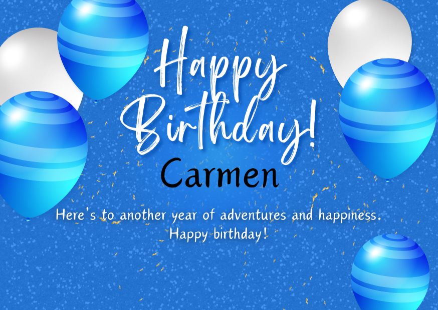 Happy Birthday Carmen