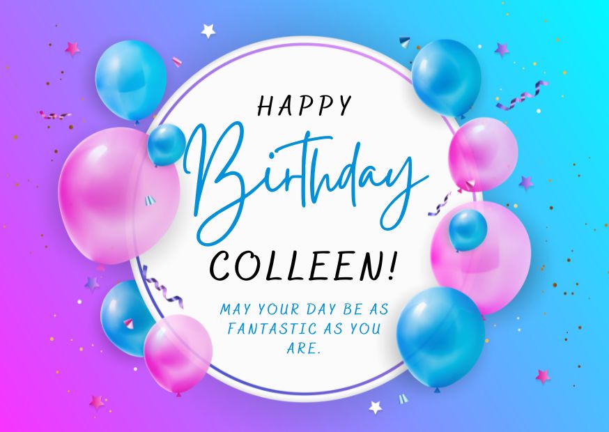 Happy Birthday Colleen