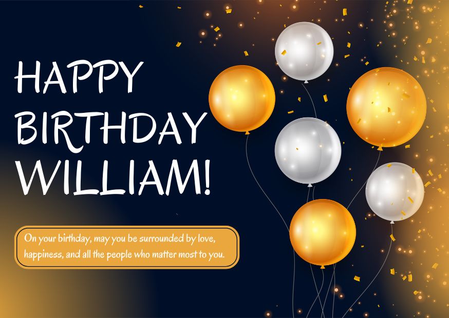 Happy Birthday William