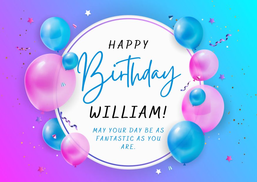 Happy Birthday William