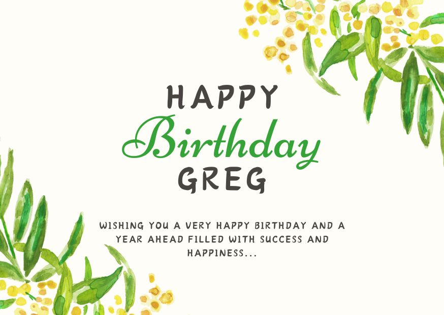 Happy birthday greg