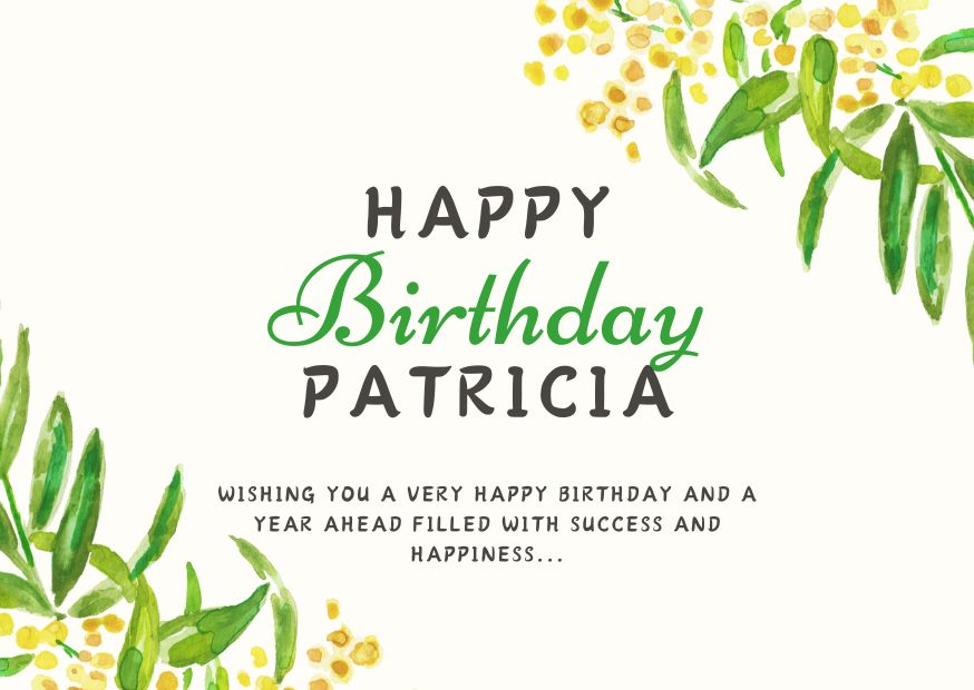 Happy Birthday Patricia