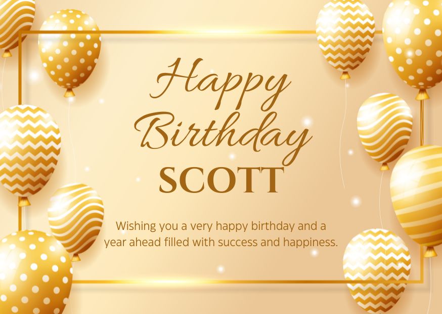 Happy birthday scott