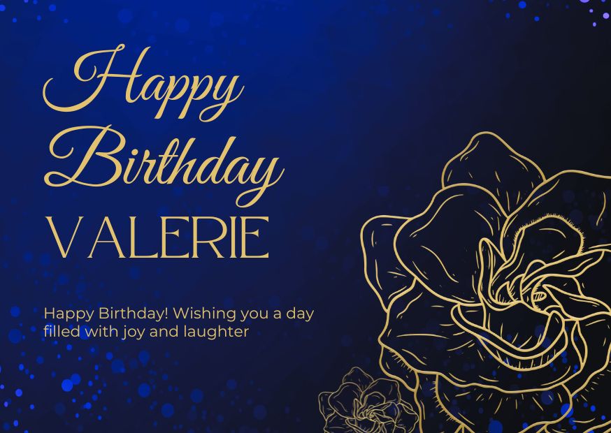 Happy Birthday Valerie