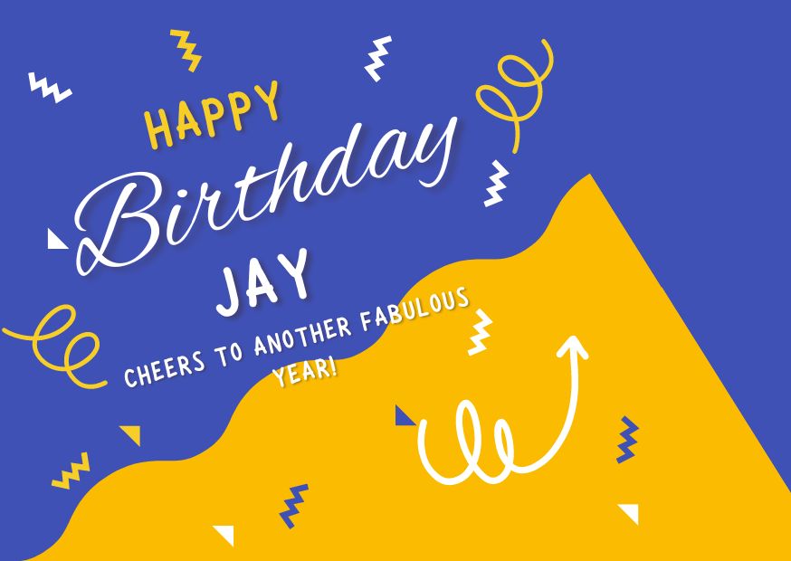 Happy Birthday Jay