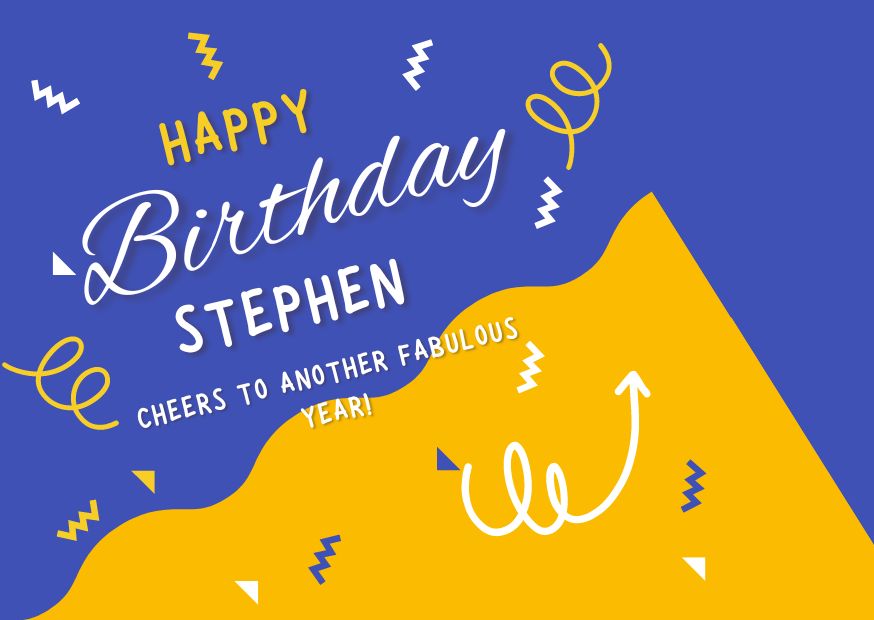 Happy Birthday Stephen