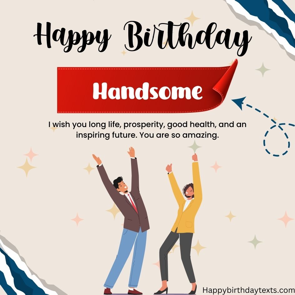 Amazing Happy birthday Handsome image