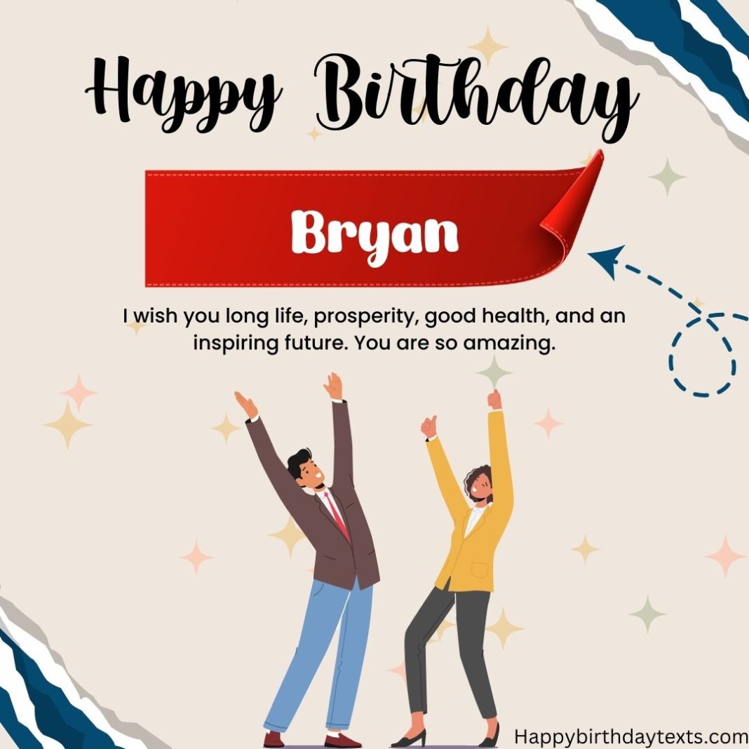 Amazing Happy birthday image Bryan image 100