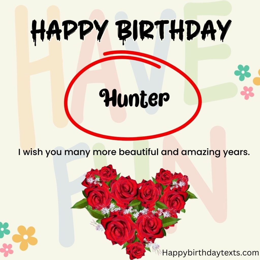 Happy Birthday Hunter Image with Roses