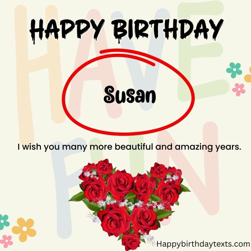 Happy Birthday Susan Image with Roses 48