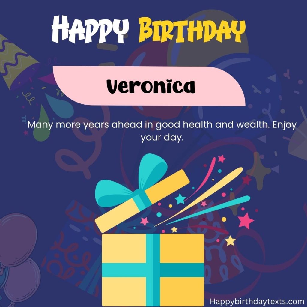 Happy birthday Veronica