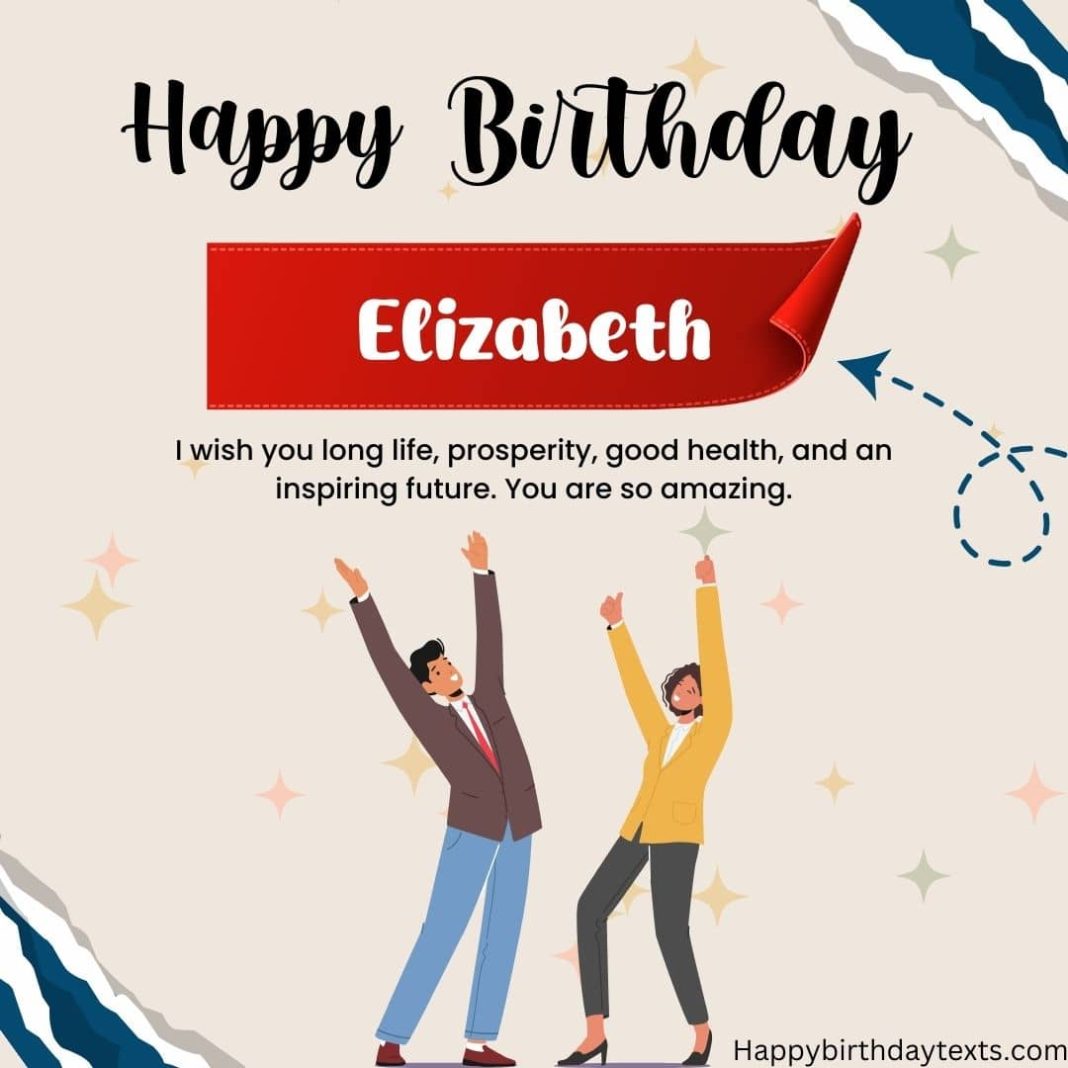 Beautifully Designed image to wish Elizabeth a happy Birthday