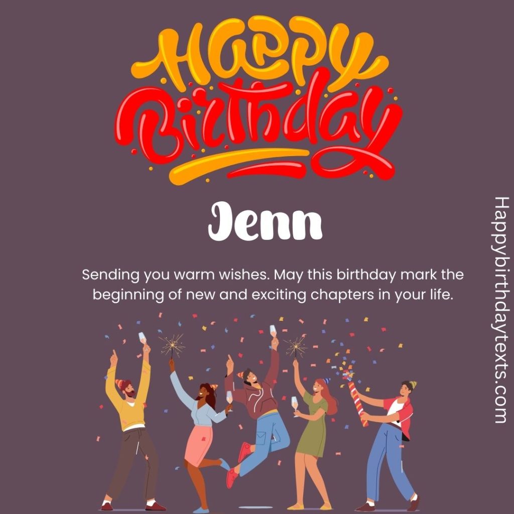 Beautifully Designed image to wish Jenn a happy Birthday