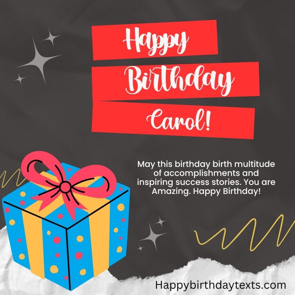 Beautifully Designed image to wish carol a happy Birthday