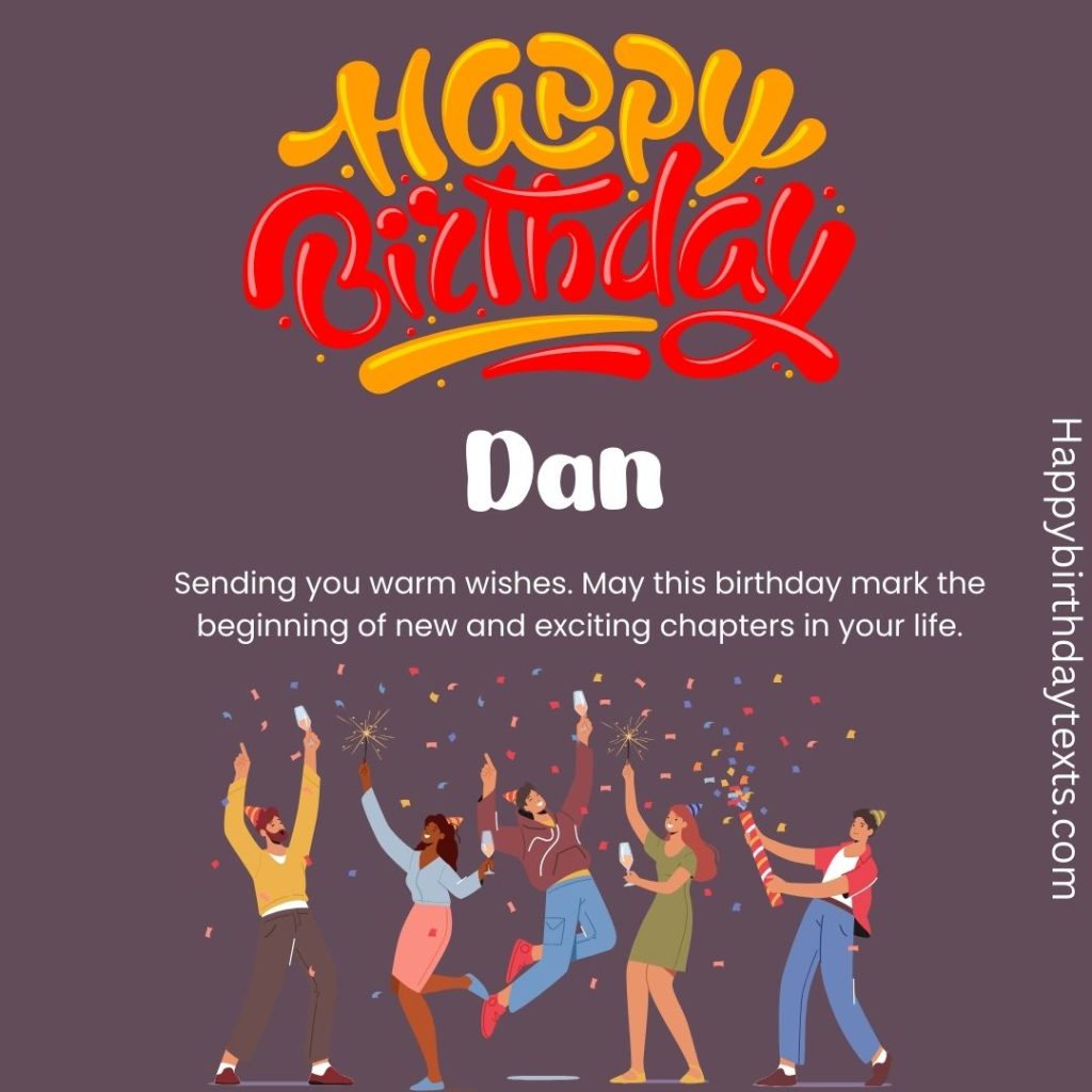 Beautifully Designed image to wish Dan a happy Birthday